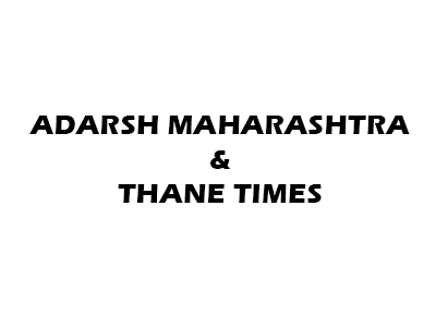 Adarsh Maharashtra and Thane times